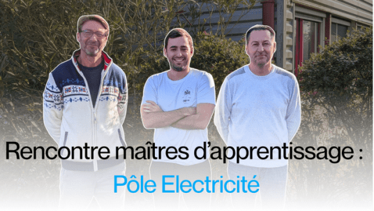 Rencontre maîtres d'apprentissages - Pôle Electricité